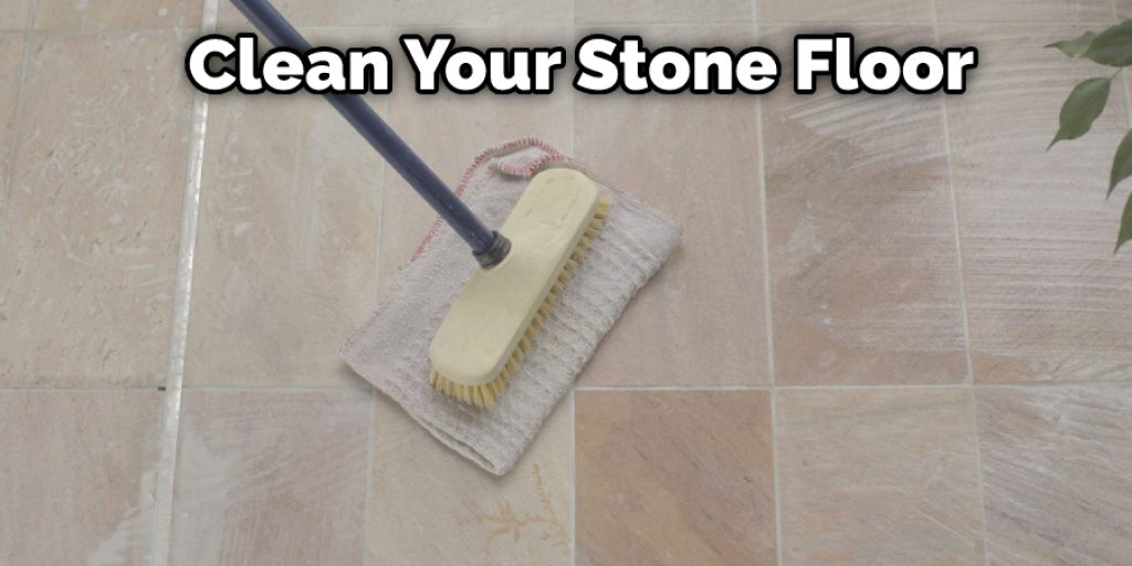 Clean Your Stone Floor