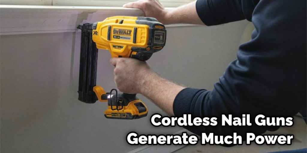 Cordless Nail Guns Generate Much Power