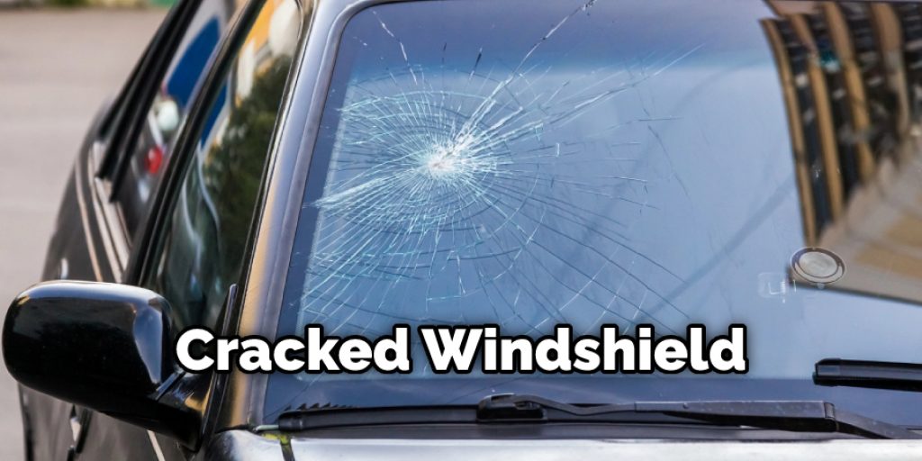 Cracked Windshield
