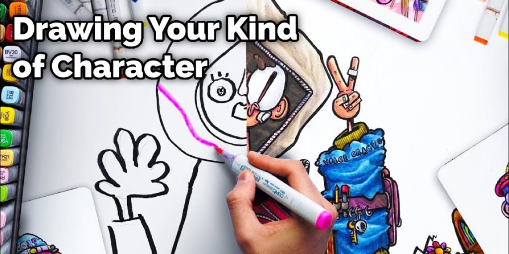 Drawing Your Kind  of Character