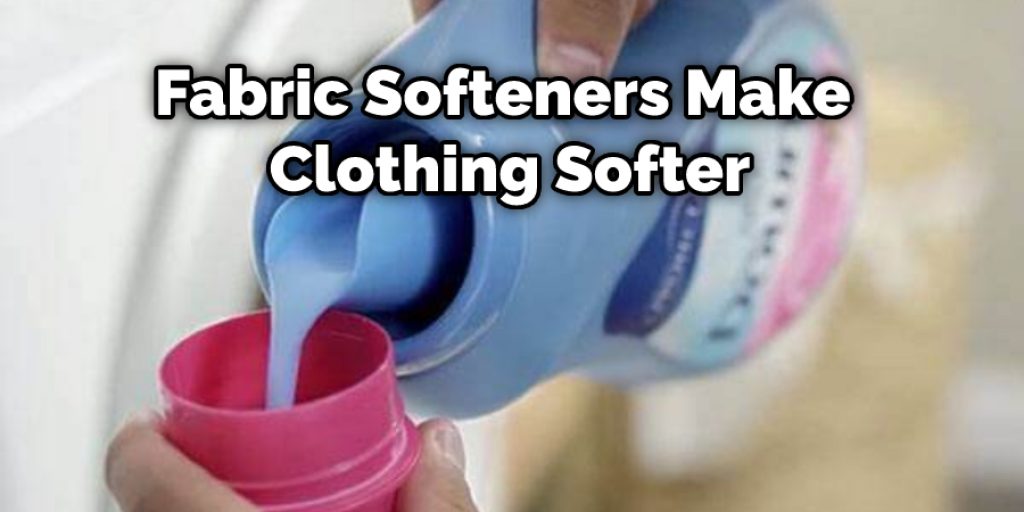 Fabric Softeners Make Clothing Softer