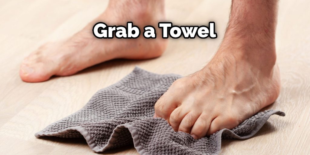 Grab a Towel