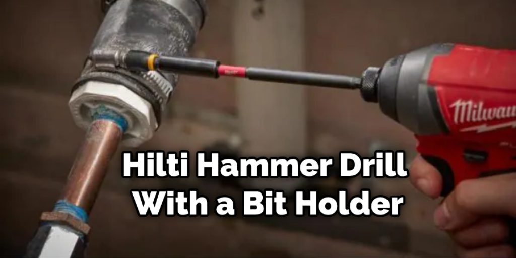Hilti Hammer Drill With a Bit Holder