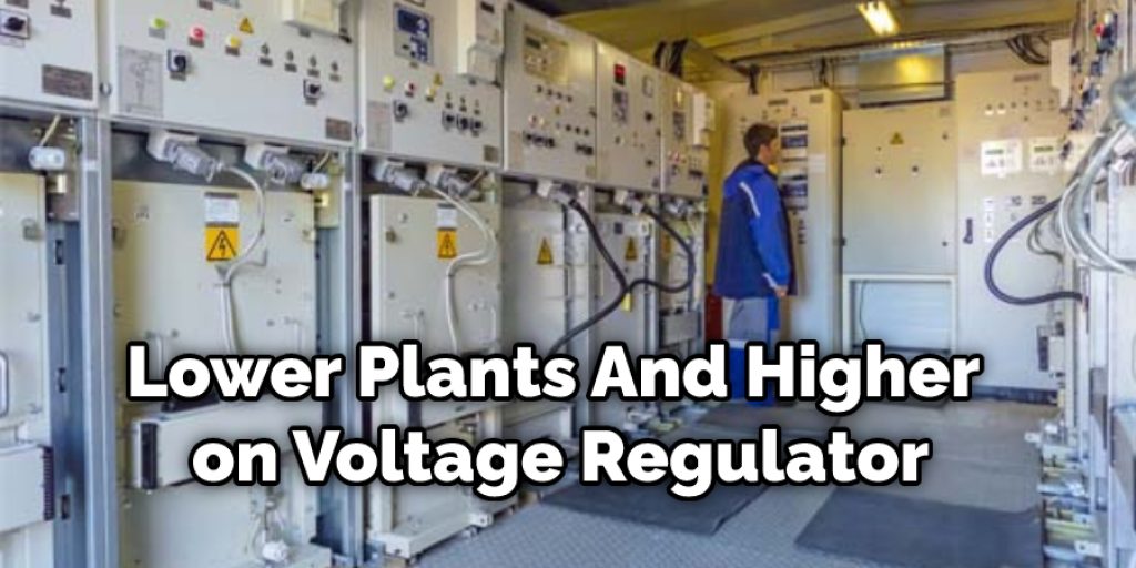 Lower Plants And Higher on Voltage Regulator