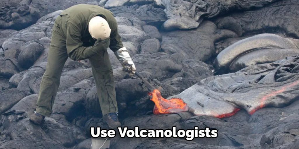  Use Volcanologists