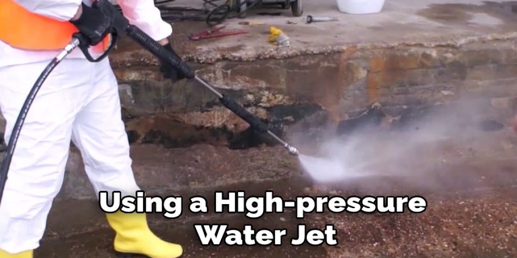 Using a High-pressure  Water JetUsing a High-pressure  Water Jet