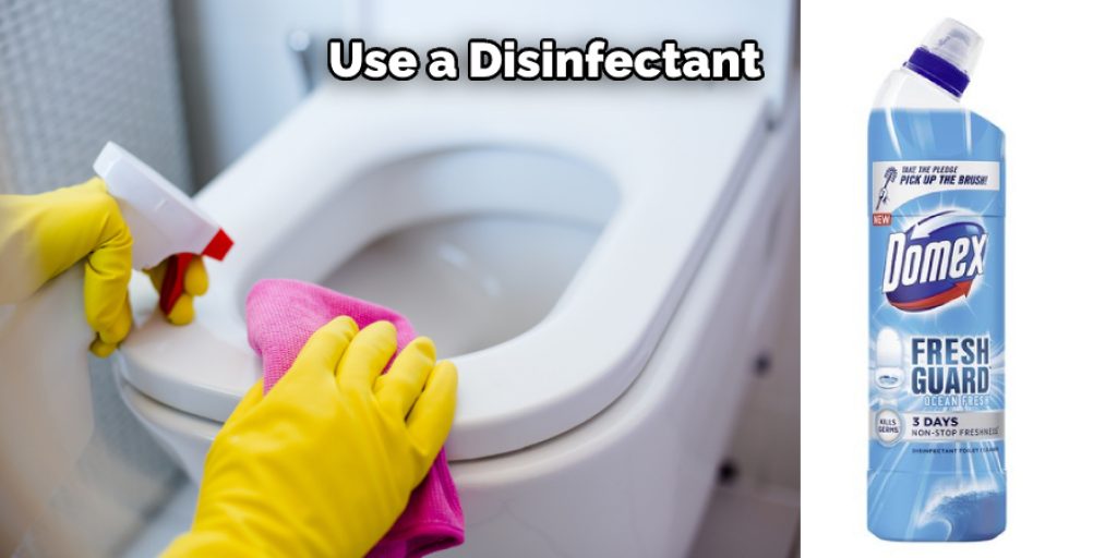 Use a Disinfectant