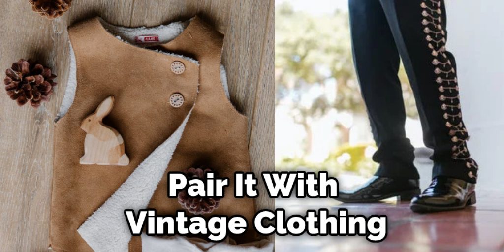 Pair It With Vintage Clothing