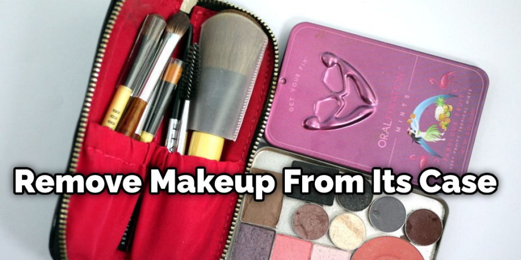 Remove Makeup From Its Case