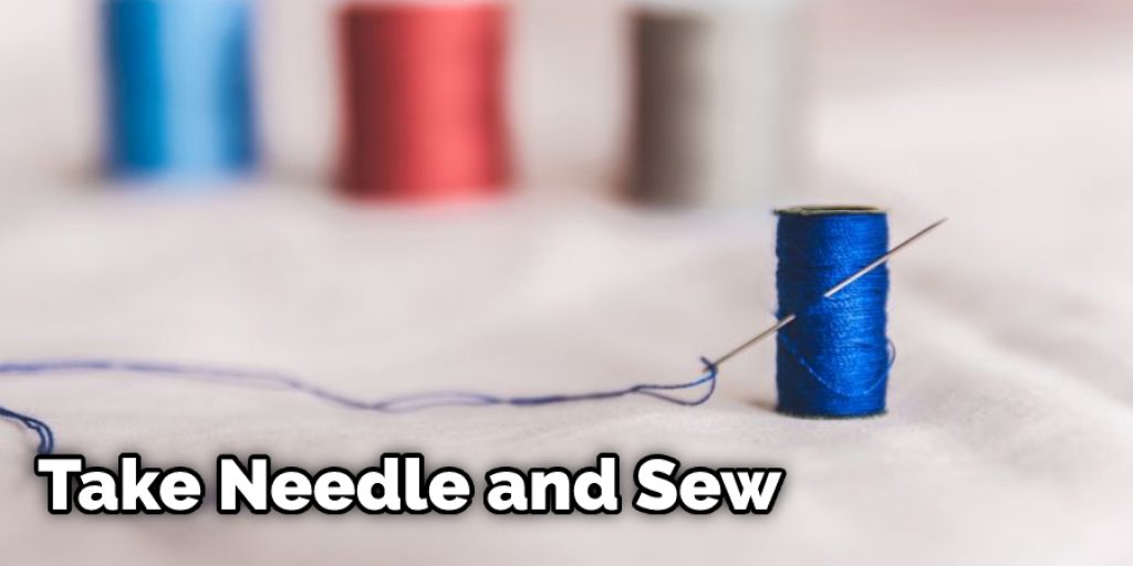 Take Needle and Sew