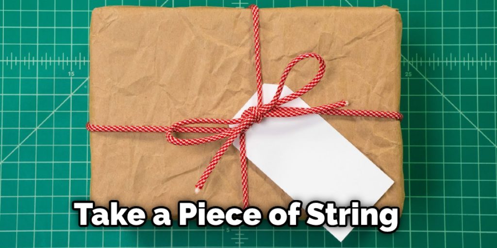 Take a Piece of String