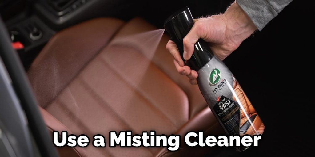  Use a Misting Cleaner
