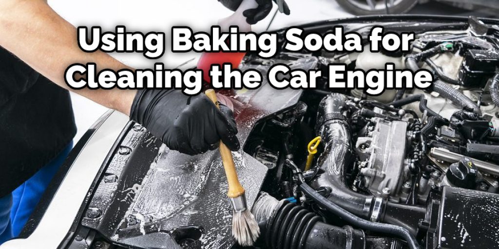 Using Baking Soda for Cleaning the Car Engine