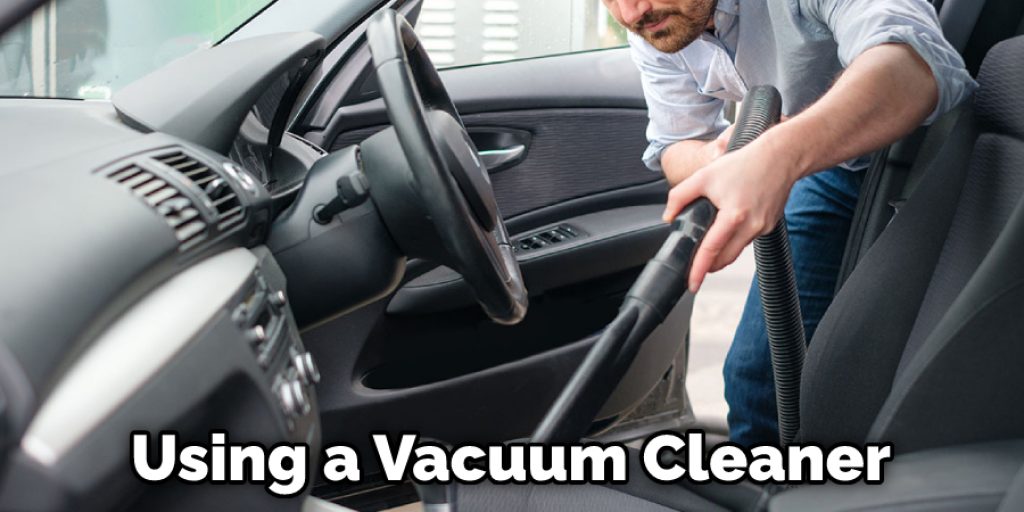 Using a Vacuum Cleaner