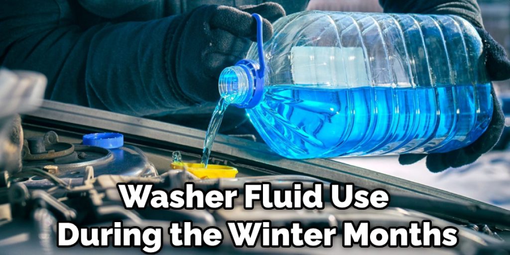 Washer Fluid Use During the Winter MonthsWasher Fluid Use During the Winter Months