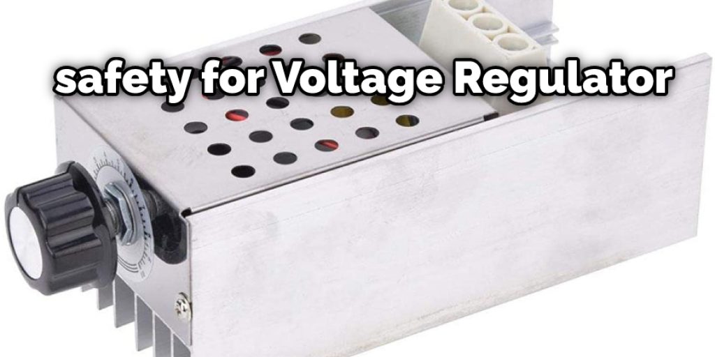 safety for Voltage Regulator