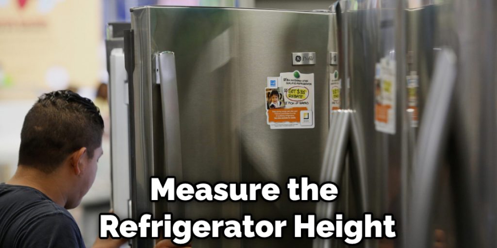 Measure the Refrigerator Height