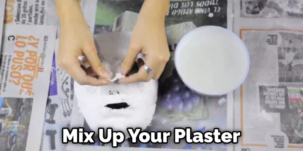 Mix Up Your Plaster