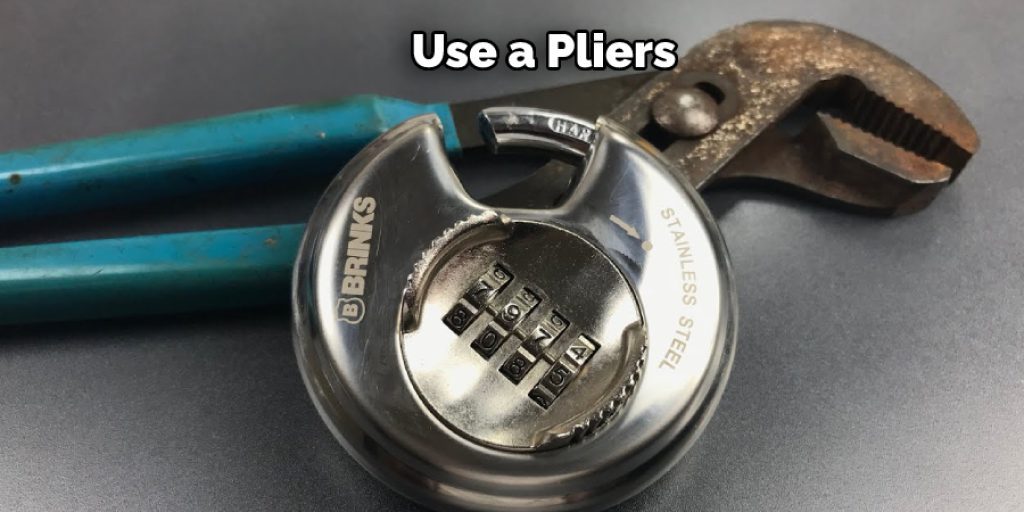 Use a Pliers