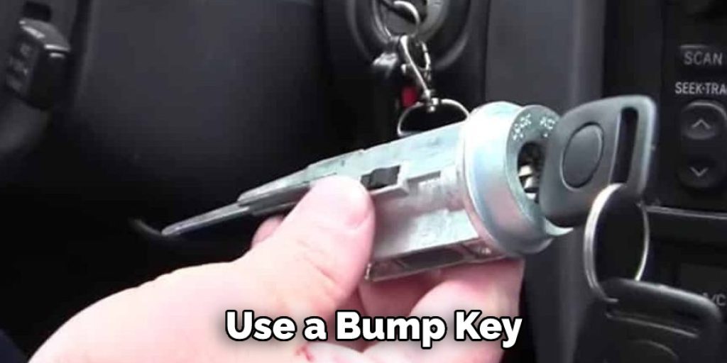 Use a Bump Key