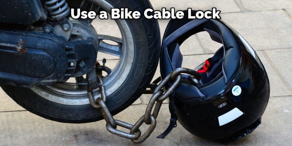 Use a Bike Cable Lock