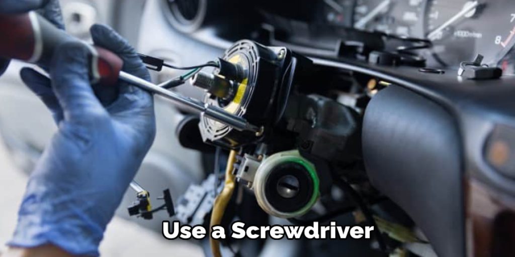 Use a Screwdriver