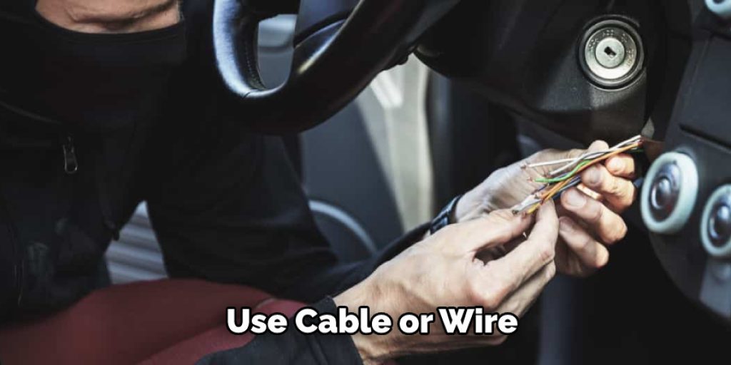 Use Cable or Wire