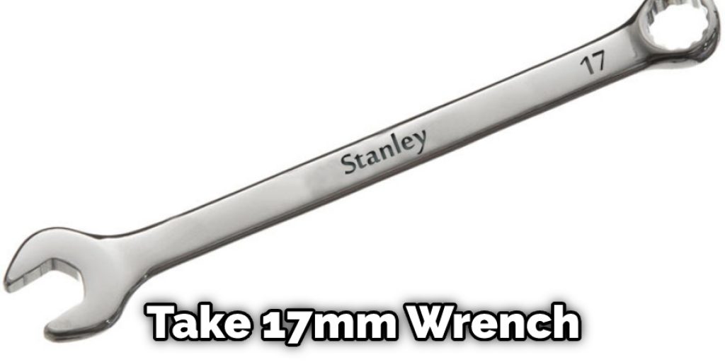 Take 17mm Wrench