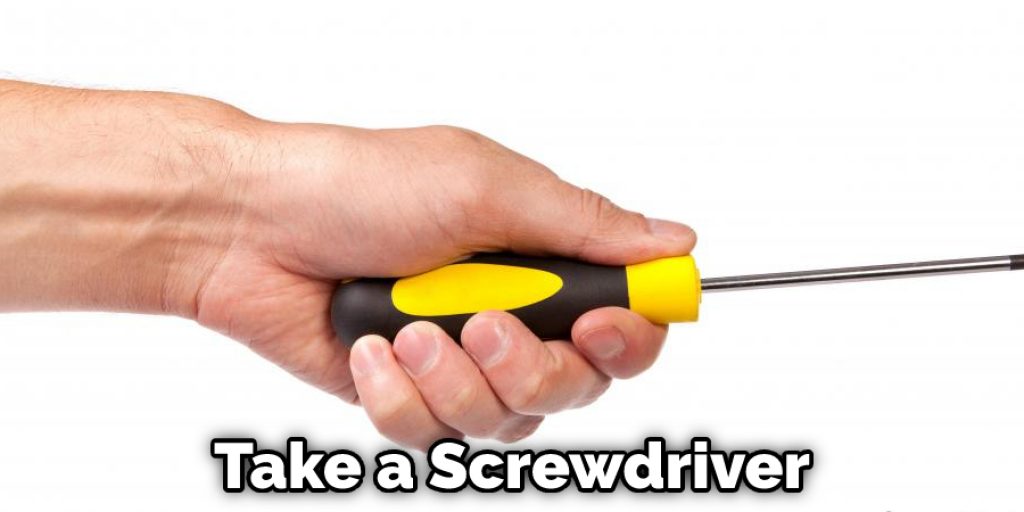 Take a Screwdriver
