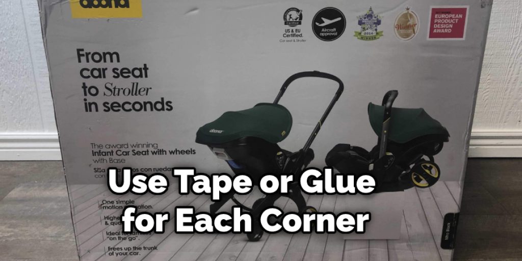 Use Tape or Glue for Each Corner