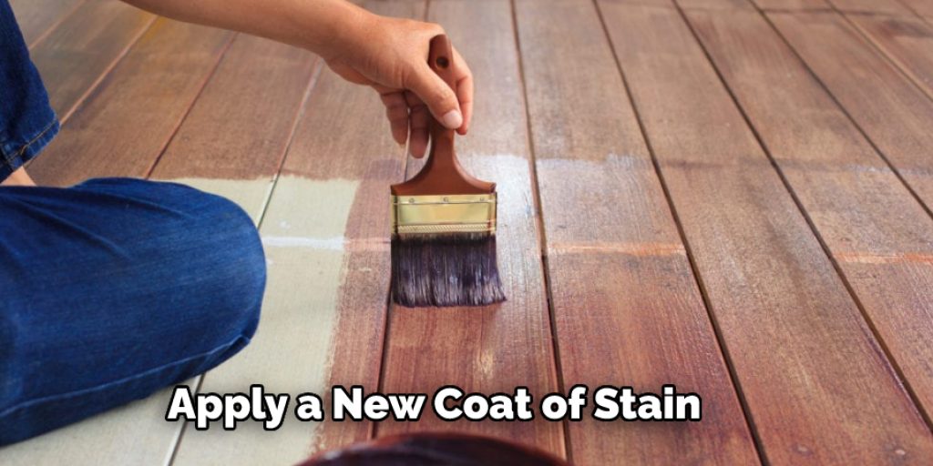 Apply a New Coat of Stain