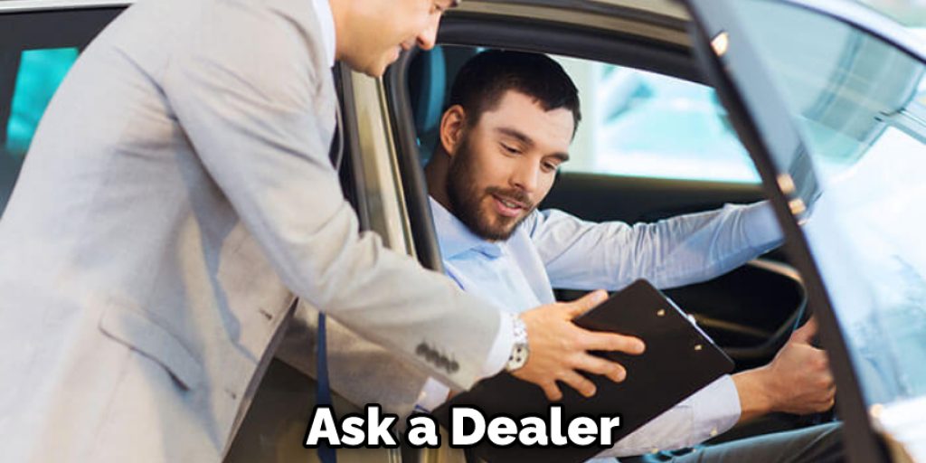 Ask a Dealer