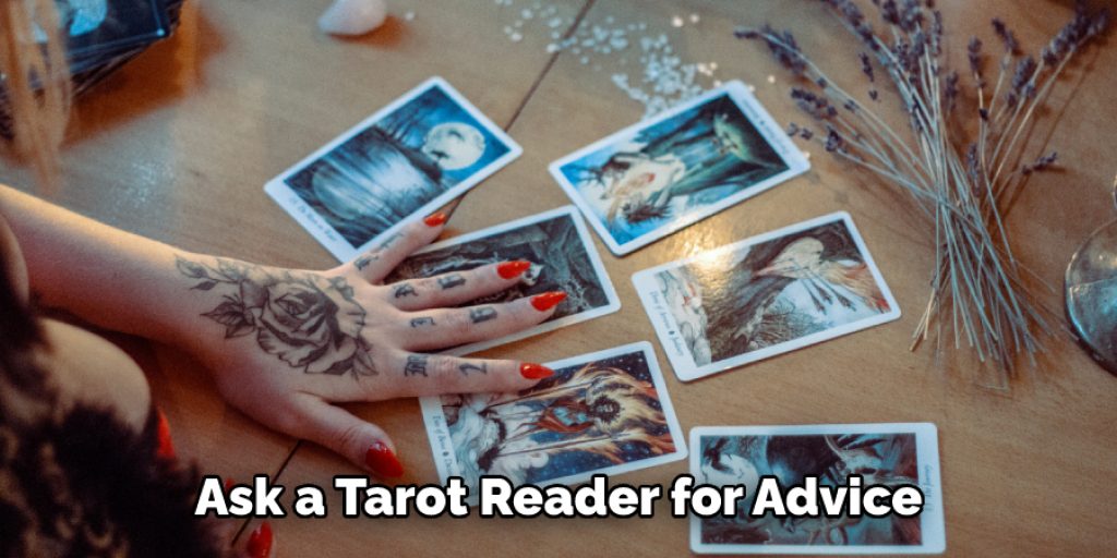 Ask a Tarot Reader for Advice