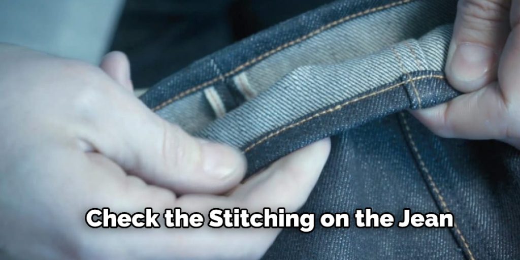 Check the Stitching on the Jean