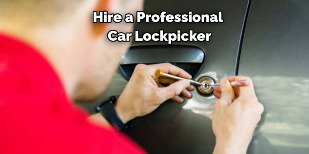 Hire a Professional Car Lockpicker