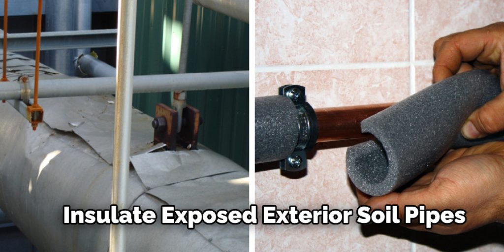 Insulate Exposed Exterior Soil Pipes