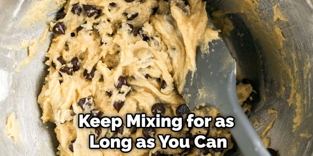 Keep Mixing for as Long as You Can