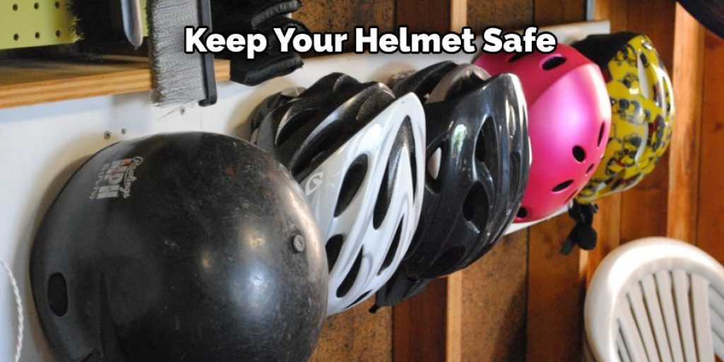 Keep Your Helmet Safe