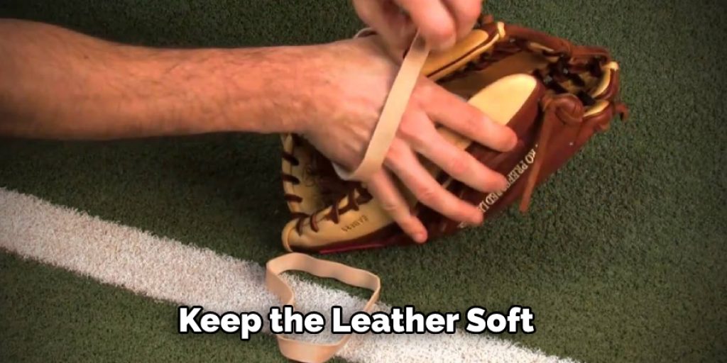 Keep the Leather Soft