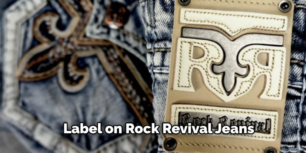 Label on Rock Revival Jeans