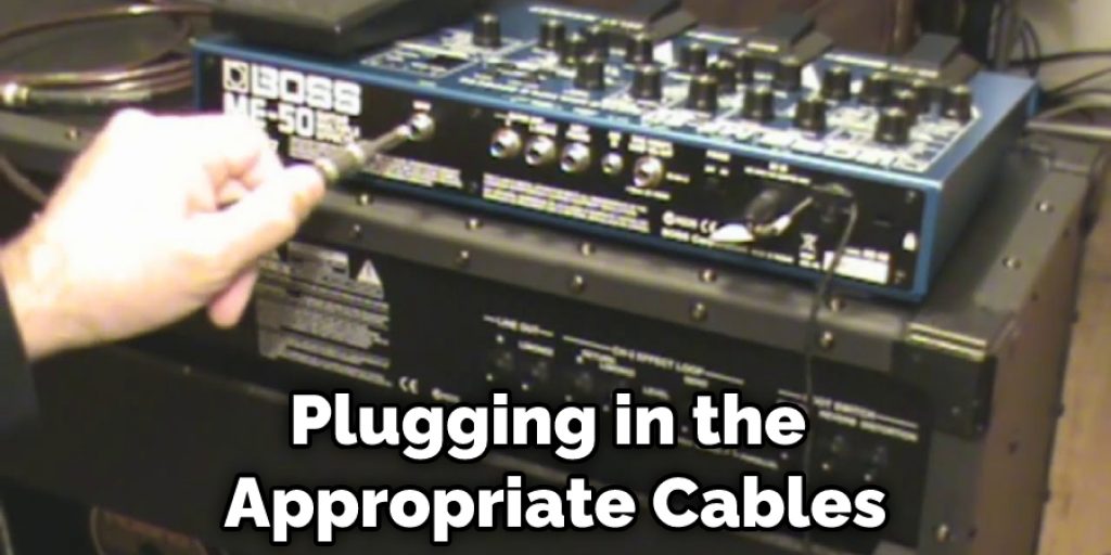 Plugging in the Appropriate Cables