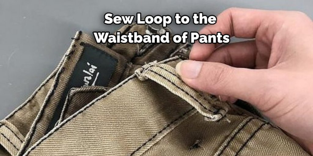 Sew Loop to the Waistband of Pants