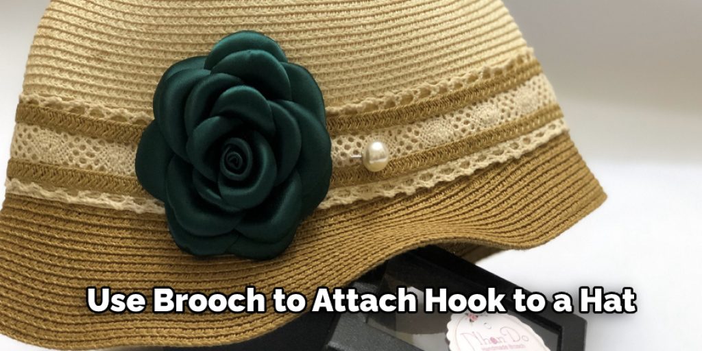 Use Brooch to Attach Hook to a Hat