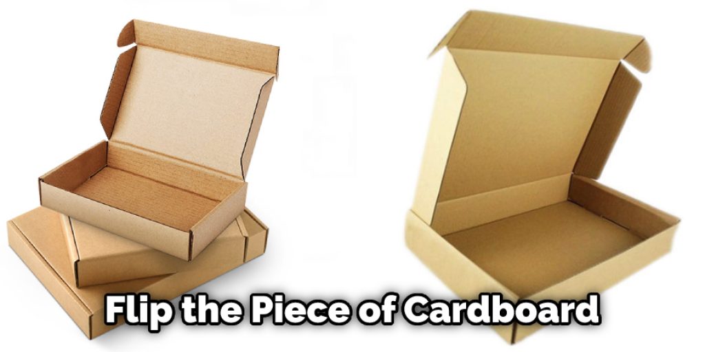 Flip the Piece of Cardboard