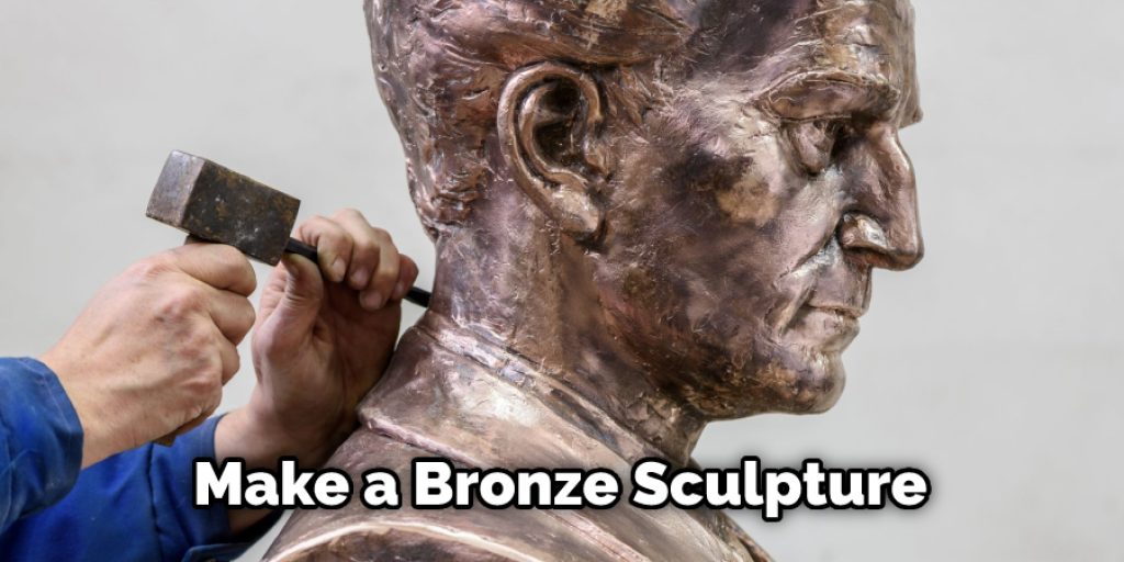 Make a Bronze Sculpture