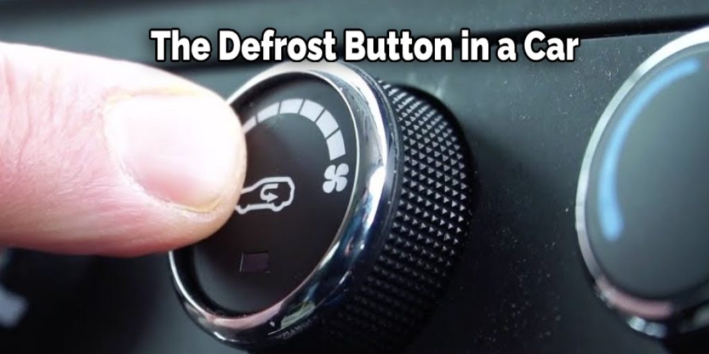 The Defrost Button in a Car