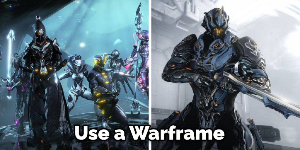  Use a Warframe