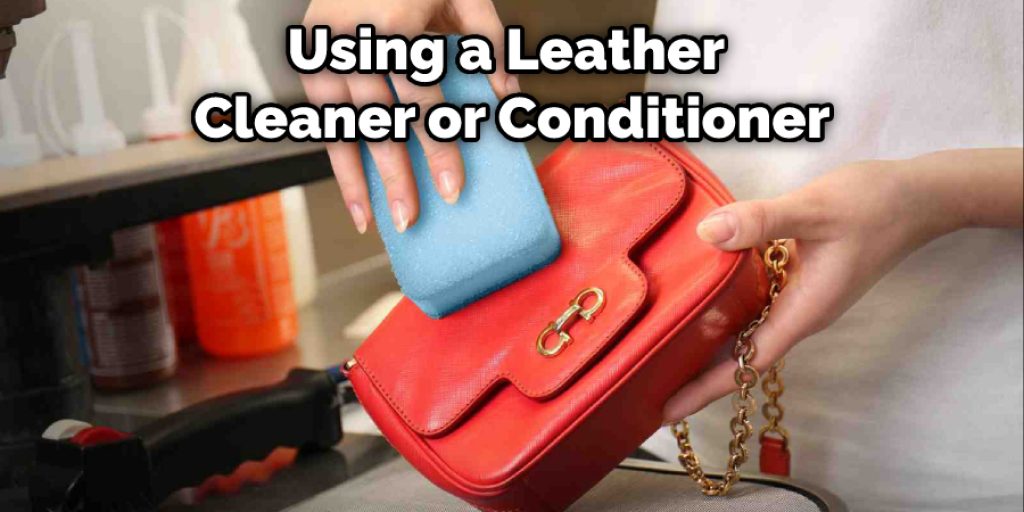 Using a Leather Cleaner or Conditioner