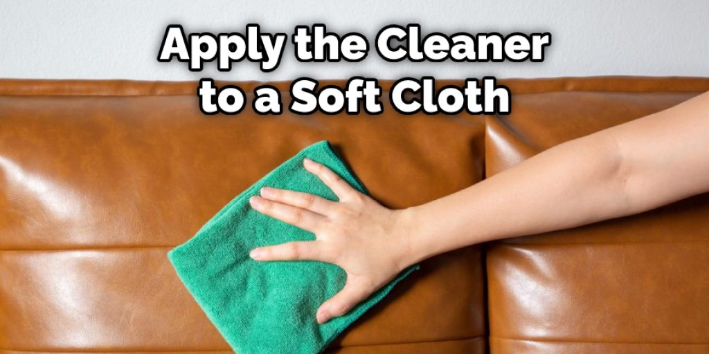 Apply the Cleaner to a Soft Cloth