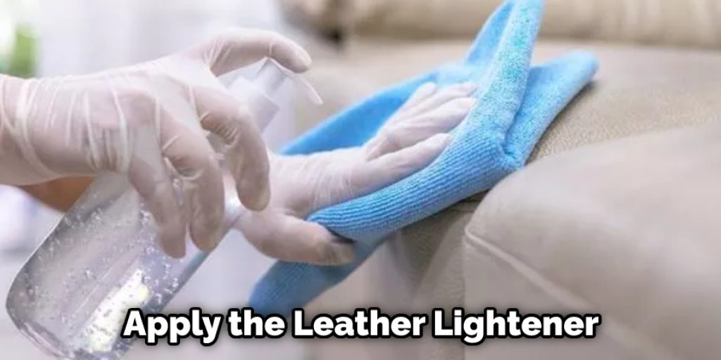Apply the Leather Lightener
